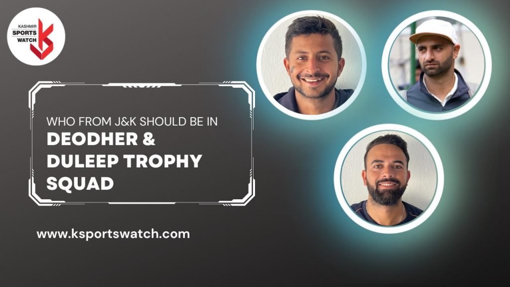 Why Shubham Khajuria and Auqib Nabi must be picked in Deodhar Trophy